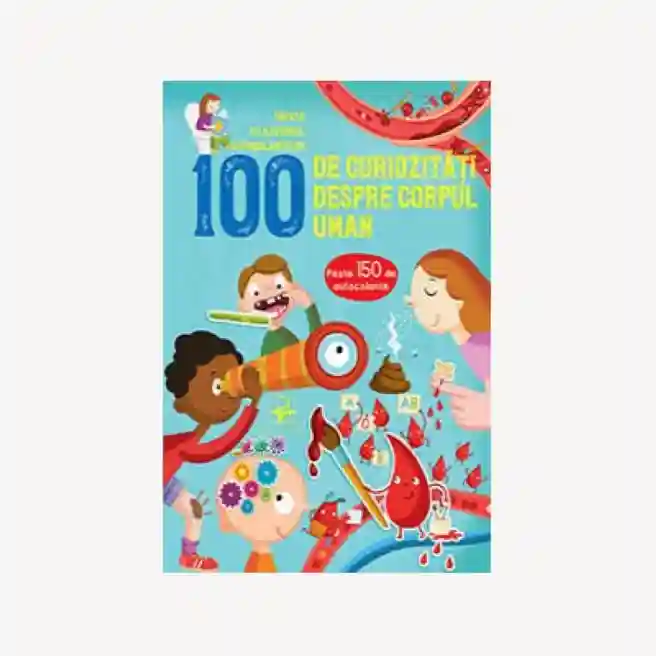 100 de curiozitati despre corpul uman.
