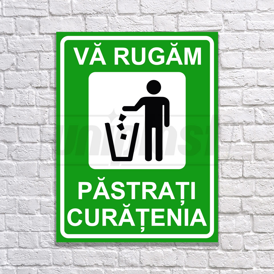 Indicator de avertizare "PASTRATI CURATENIA" Autocolant + Dibond 26 x 20 cm