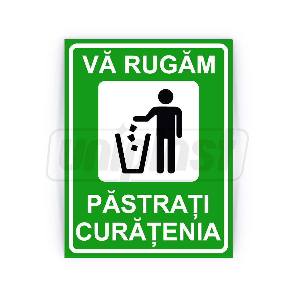 Indicator de avertizare "PASTRATI CURATENIA" Autocolant + Dibond 26 x 20 cm